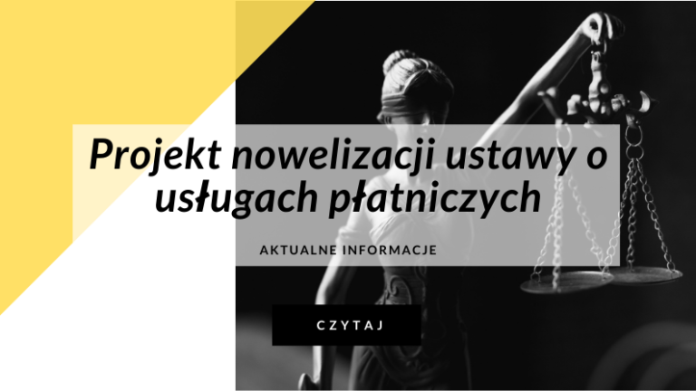 projekt nowelizacji ustawy o usługach płatniczych