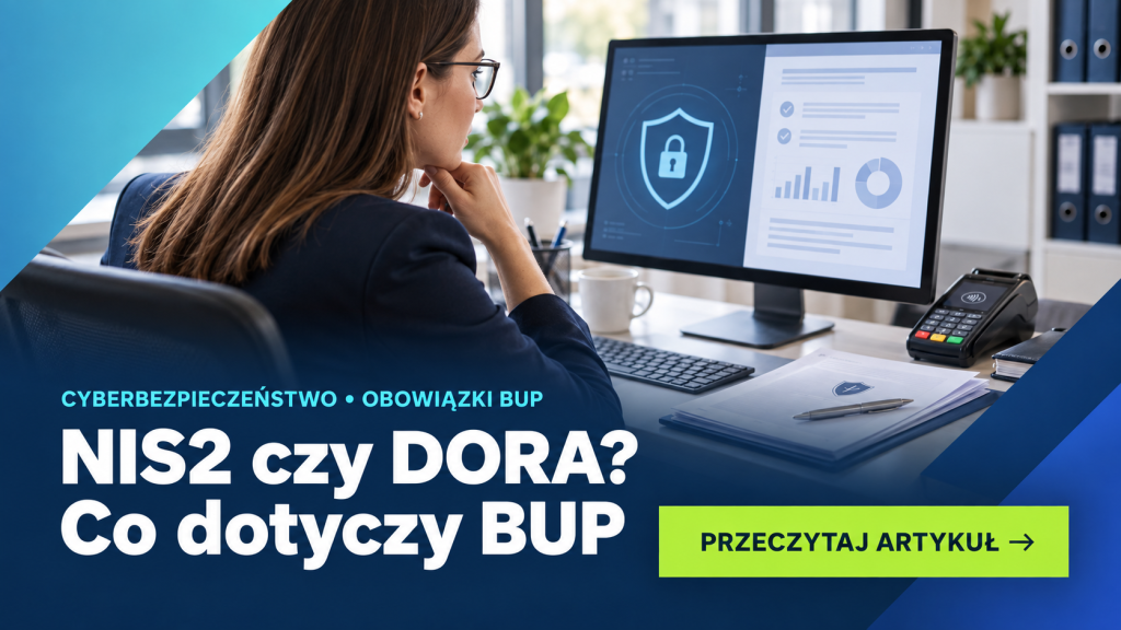 NIS2 czy DORA — obowiązki Biura Usług Płatniczych