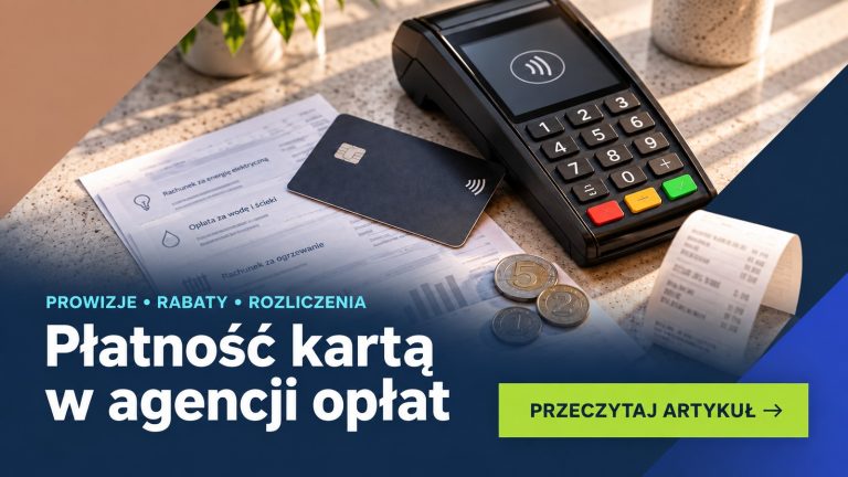 Terminal, karta i rachunki — płatność kartą w agencji opłat. Przeczytaj artykuł.